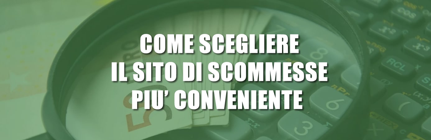 quale sito scommesse scegliere